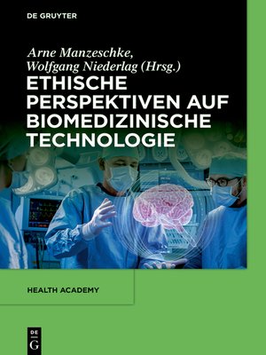 cover image of Ethische Perspektiven auf Biomedizinische Technologie